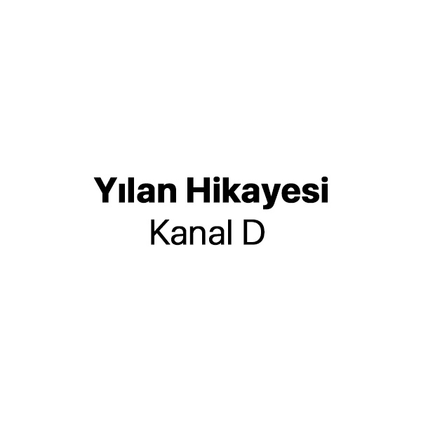 Yılan Hikayesi - Kanal D
